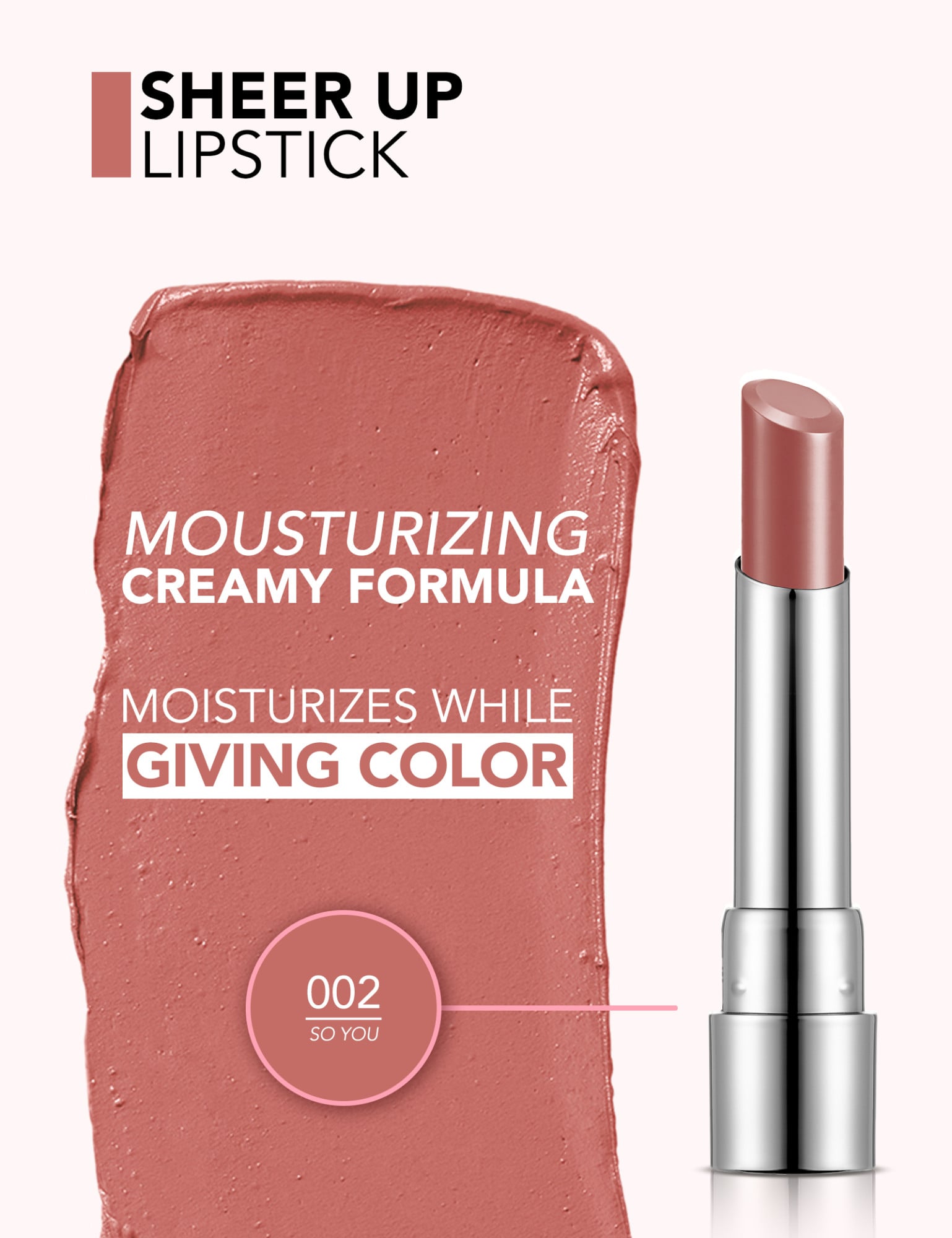 Sheer Up Lipstick